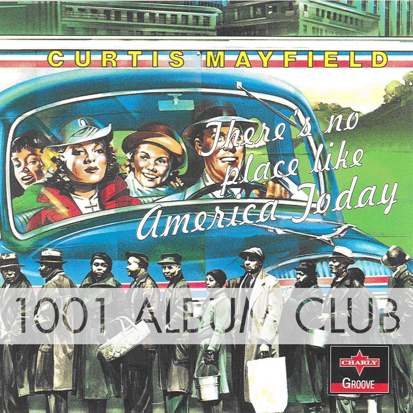 348 Curtis Mayfield – There's No Place Like America Today